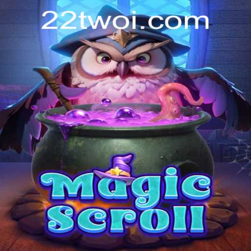 Discovering MagicScroll: A New Era of Interactive Gameplay with 22TWO